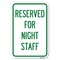 Signmission Reserved Parking for Night Staff Heavy-Gauge Aluminum Sign, 12" x 18", A-1218-23088 A-1218-23088 - alternate 1